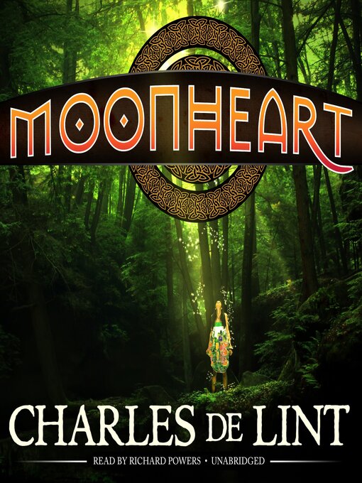 Title details for Moonheart by Charles de Lint - Wait list
